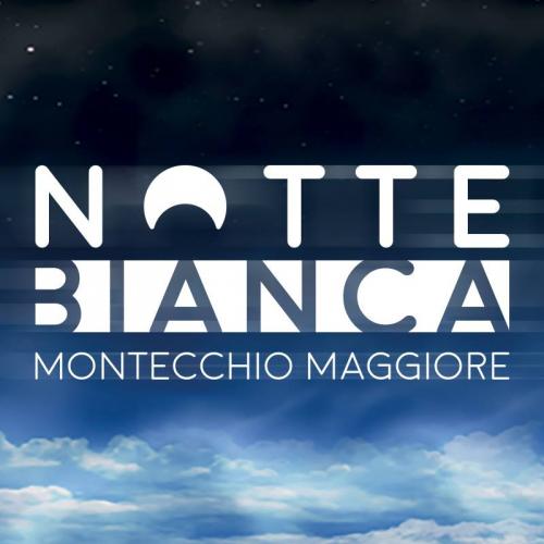 Notte Bianca - Montecchio Maggiore