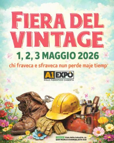 Fiera Del Vintage Caserta - San Marco Evangelista
