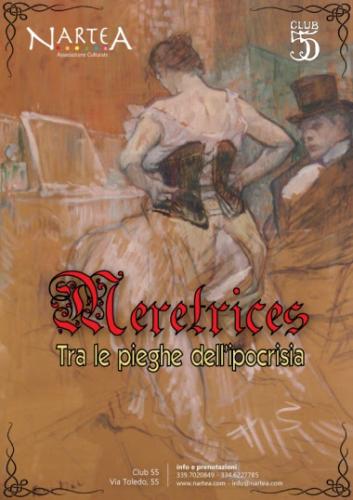 Meretrices: Tra Le Pieghe Dell'ipocrisa - Napoli