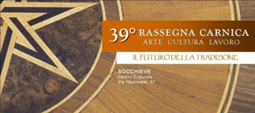 Rassegna Artigianale E Artistica Della Carnia - Socchieve