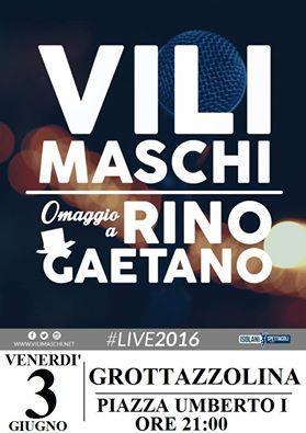 Serata Con I Vili Maschi - Omaggio A Rino Gaetano  - Grottazzolina