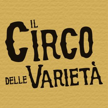 Il Circo Delle Varietà - Napoli