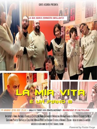 La Mia Vita è Un Piano B - Berbenno Di Valtellina