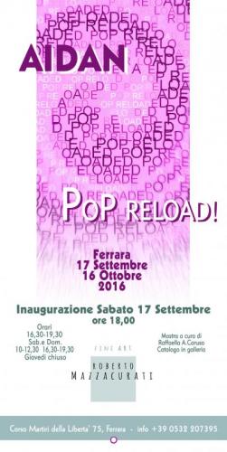 Personale Di Aidan - Pop Reload! - Ferrara