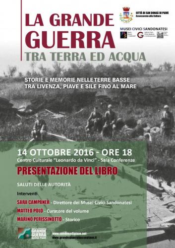 La Grande Guerra Tra Terra Ed Acqua - San Donà Di Piave