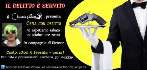 Cena Con Delitto Al Circolo Vizioso - La Spezia