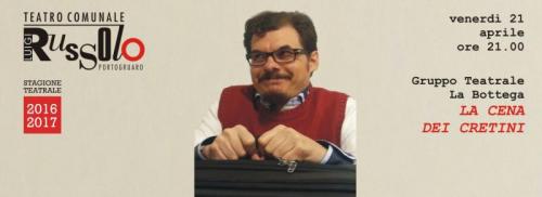 La Cena Dei Cretini - Portogruaro