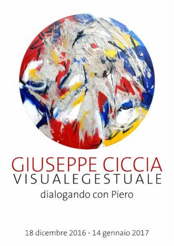 Personale Di Giuseppe Ciccia - Arezzo