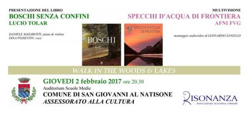 Walk In The Woods & Lakes - San Giovanni Al Natisone