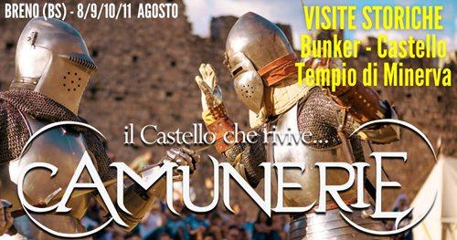Camunerie Il Castello Che Rivive Il Medioevo Nel Castello Di Breno - Breno