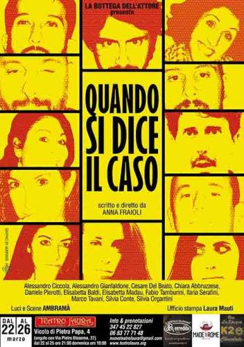 Quando Si Dice Il Caso  - Roma