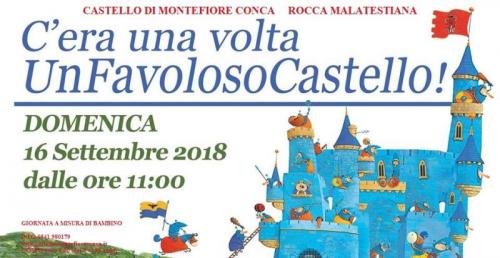 C'era Una Volta Un Favoloso Castello - Montefiore Conca