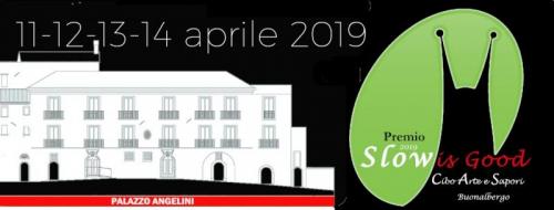 Slow Is Good - Cibo, Arte E Sapori - Buonalbergo - Buonalbergo