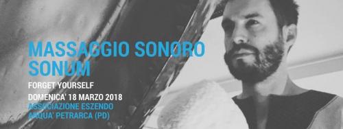 Massaggio Sonoro Sonum Forget Yourself - Arquà Petrarca