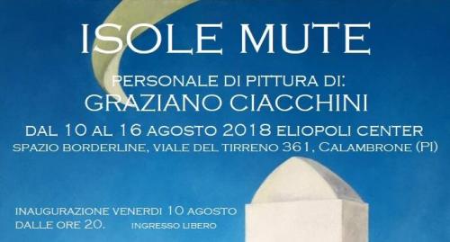 Personale Di Pittura Di Graziano Ciacchini A Pisa - Pisa