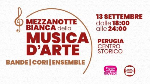 Mezzanotte Bianca Della Musica D'arte A Perugia - Perugia