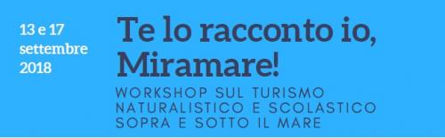 Te Lo Racconto Io, Miramare! A Trieste - Trieste