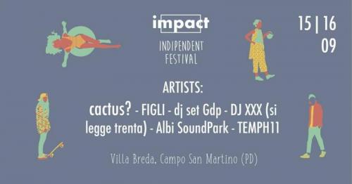 Impact Indipendent Festival A Campo San Martino - Campo San Martino