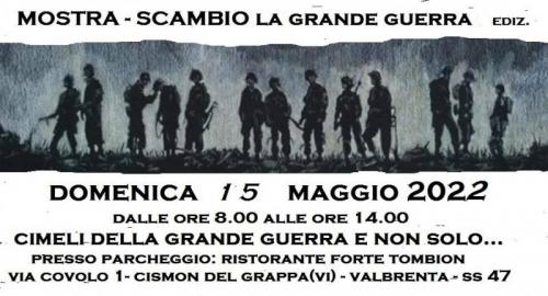 Mostra Scambio La Grande Guerra - Cismon Del Grappa