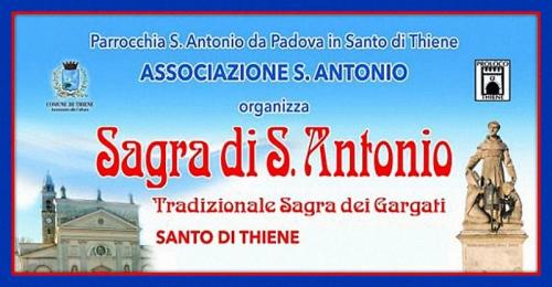 Sagra Di Sant'antonio E Sagra Dei Gargati A Santo Di Thiene - Thiene