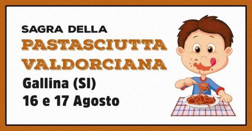 La Sagra Della Pastasciutta Valdorciana A Gallina - Castiglione D'orcia