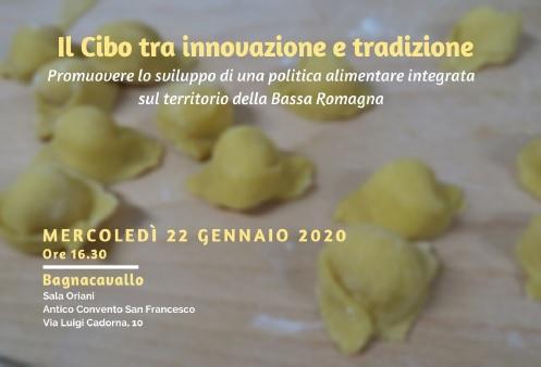 Il Cibo Tra Innovazione E Tradizione - Bagnacavallo