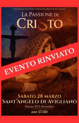 La Passione Di Cristo A Sant'angelo Di Avigliano - Avigliano