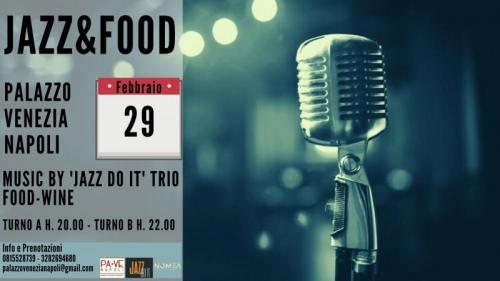 Jazz&food A Palazzo Venezia - Napoli
