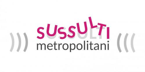 Sussulti Metropolitani - Lastra A Signa