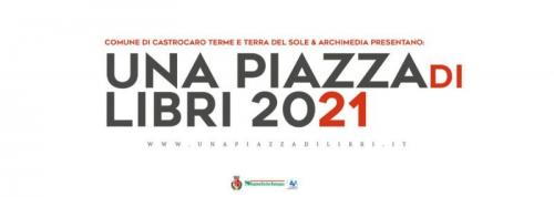 Una Piazza Di Libri - Castrocaro Terme E Terra Del Sole