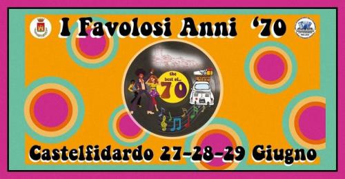 I Favolosi Anni 70 A Castelfidardo - Castelfidardo