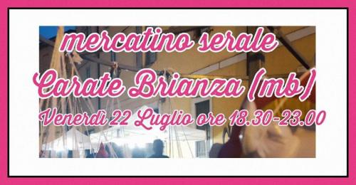 Mercatino Serale A Carate Brianza - Carate Brianza