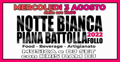 La Notte Bianca A Piana Battolla - Follo