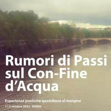 Rumori Di Passi Sul Con-fine D’acqua - Roma