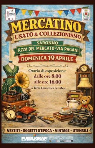 Il Mercatino Del Collezionismo E Delle Cose Vecchie A Saronno - Saronno