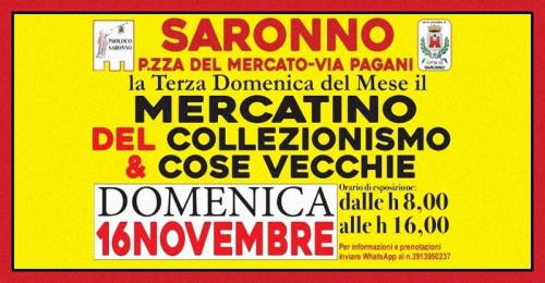 Il Mercatino Del Collezionismo E Delle Cose Vecchie A Saronno - Saronno