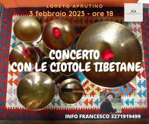 Concerto Con Le Ciotole Tibetane - Loreto Aprutino