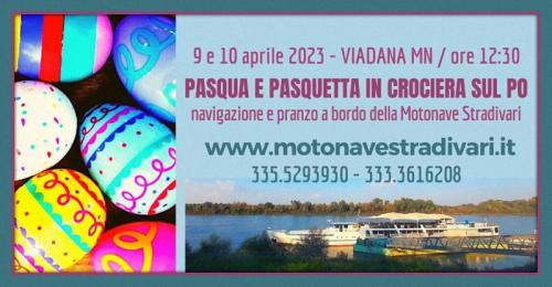 Pasqua E Pasquetta In Crociera Sul Po - Viadana