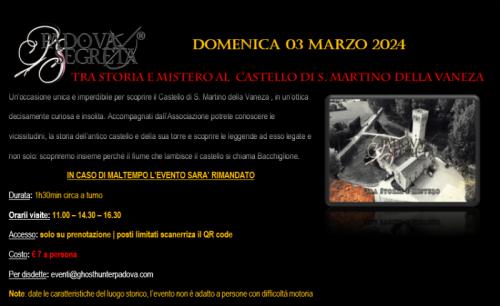 Storia E Mistero Al Castello Di San Martino Della Vaneza - Cervarese Santa Croce