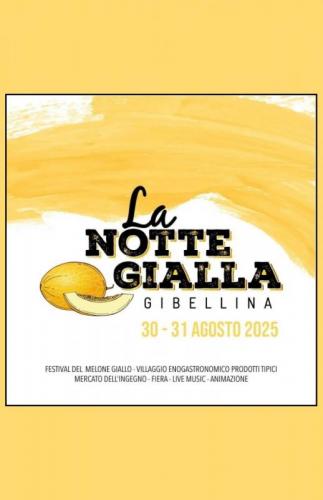 La Notte Gialla A Gibellina - Gibellina