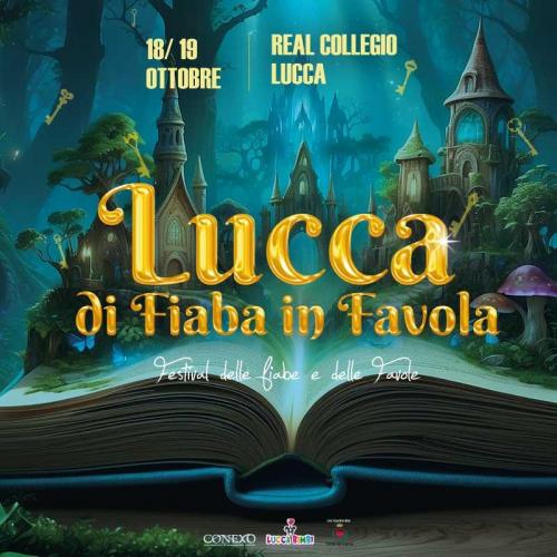 Lucca Di Fiaba In Favola - Lucca
