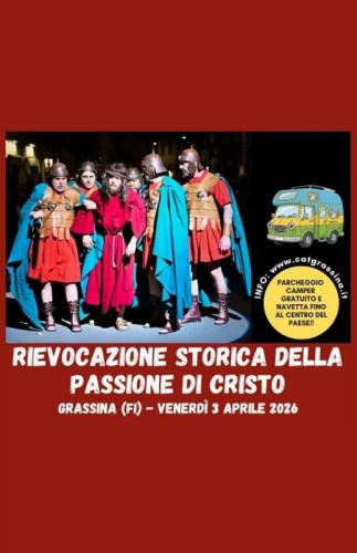 Rievocazione Storica Della Passione Di Cristo A Grassina - Bagno A Ripoli