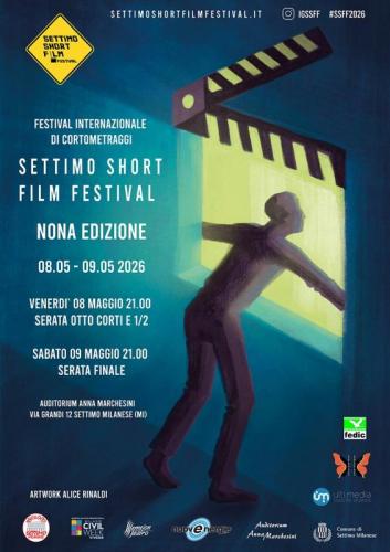 Settimo Short Film Festival Nona Edizione - Settimo Milanese