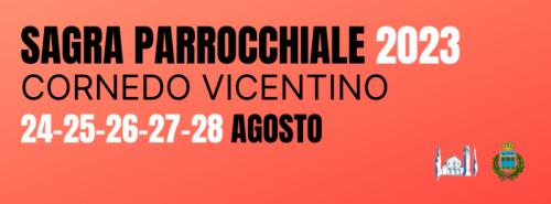 Sagra A Cornedo Vicentino - Cornedo Vicentino