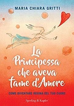 La Principessa Che Aveva Fame D'amore - Cattolica
