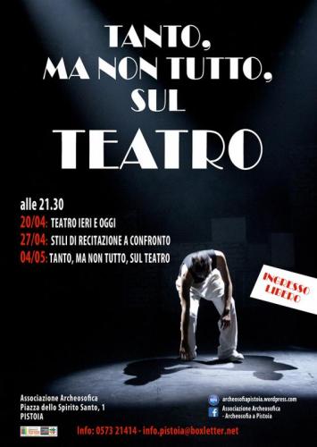 Tanto, Ma Non Tutto Sul Teatro