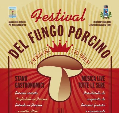 Festival Del Fungo Porcino Di Acquasanta Terme - Acquasanta Terme