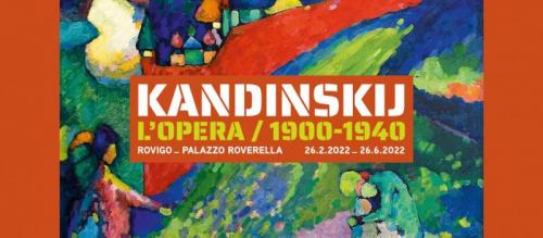 La Mostra Kandiskij L'opera 1900 - 1940  - Rovigo