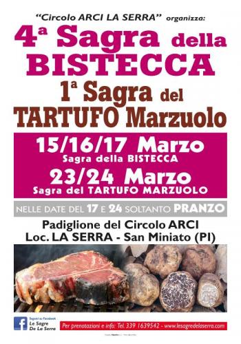 Sagra Della Bistecca E Sagra Del Tartufo Marzuolo A La Serra Di San Miniato - San Miniato