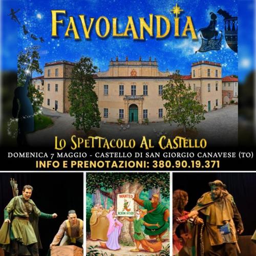 Favolandia Spettacolo Al Castello - San Giorgio Canavese